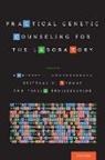 Genetic Counselor Mckinsey L (Depart Goodenberger, Mckinsey L. (Genetic Counselor Goodenberger, McKinsey L Goodenberger, McKinsey L. Goodenberger, Goodenberger McKinsey L., Teresa Kruisselbrink... - Practical Genetic Counseling for the Laboratory