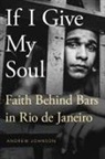 Andrew Johnson, Andrew (Research Associate Johnson, Johnson Andrew - If I Give My Soul