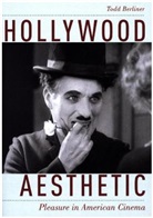 Todd Berliner, Todd (Professor of Film Studies Berliner - Hollywood Aesthetic