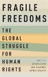Steven (Associate Professor and Department Lecce, Steven Lecce, Steven (Associate Professor and Department Head Lecce, Lecce Steven, Neil Mcarthur, Neil (Associate Director McArthur... - Fragile Freedoms