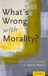 C. Daniel Batson, Batson C. Daniel - What''s Wrong With Morality?