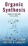 Tristan Lambert, Tristan (Associate Professor of Chemistry Lambert, Lambert Tristan, Douglass F. Taber, Douglass F. (Professor of Chemistry and Bio Taber, Douglass F. (Professor of Chemistry and Biochemistry Taber... - Organic Synthesis