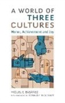 Miguel E. Basanez, Miguel E. Inglehart Basanez, Miguel E. Basáñez, Ronald F. Inglehart, Inglehart Ronald F. - World of Three Cultures