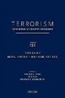 Kristen Boon, Aziz Huq, Douglas Lovelace, Douglas C. Lovelace - Terrorism: Commentary on Security Documents Volume 121