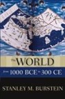 Stanley M Burstein, Stanley M. Burstein, Stanley M. (Professor Emeritus of Histor Burstein, Stanley M. (Professor Emeritus of History Burstein, Stanley Mayer Burstein, Burstein Stanley M. - World From 1000 Bce to 300 Ce