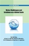 Satinder Ahuja, Satinder De Andrade Ahuja, Satinder Ahuja, Jailson B. de Andrade, Dionysios D. Dionysiou, Dionysiou Dionysios D.... - Water Challenges and Solutions on a Global Scale
