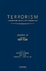 Kristen Boon, Boon Kristen, Aziz Huq, Huq Aziz, Douglas Lovelace, Douglas C. Lovelace - Terrorism: Commentary on Security Documents Index IV