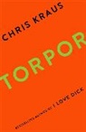 Chris Kraus - Torpor