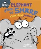 Trevor Dunton, Sue Graves, Trevor Dunton - Behaviour Matters: Elephant Learns to Share - A book about sharing