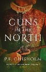 P. F. Chisholm, P.F. Chisholm - Guns in the North