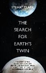 Stuart Clark, Clark Stuart - The Search For Earth's Twin