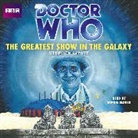 Stephen Wyatt, Sophie Aldred - Doctor Who: The Greatest Show In The Galaxy (Hörbuch)