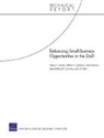 John Coombs, Julie Davanzo, Clifford A Grammich, Clifford A. Grammich, Bruce Held, Bruce J Held... - Enhancing Small-business Opportunities in the DoD