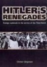 Chris Ailsby, Christopher Ailsby, Christer Jorgensen - Hitler's Renegades