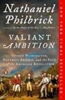 Nathaniel Philbrick - Valiant Ambition