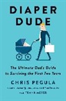Frank Meyer, Chris Pegula - Diaper Dude