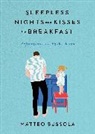 Matteo Bussola - Sleepless Nights and Kisses for Breakfast