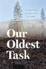 Eric T. Freyfogle, Freyfogle Eric T. - Our Oldest Task