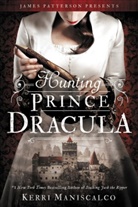 Kerri Maniscalco, Maniscalco Kerri - Hunting Prince Dracula