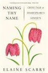 Elaine Scarry - Naming Thy Name