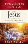 Boyd Bailey, Skinner - Two Minutes in the Bible With Jesus