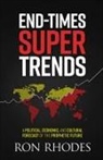 Ron Rhodes, Steve Miller - End-Times Super Trends