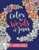 Marie Michaels, Marie Michaels, Skinner - Color the Words of Jesus 2018 Weekly Planner