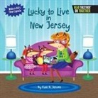 Kate B. Jerome - LUCKY TO LIVE IN NEW JERSEY
