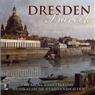 Dresden Barock, Bildband u. 4 Audio-CDs