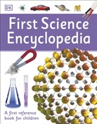 DK - First Science Encyclopedia