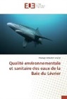 Moulaye Mohamed Wagne - Qualité environnementale et sanitaire des eaux de la Baie du Lévrier