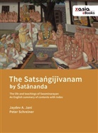Jaydev A Jani, Jaydev A. Jani, Pete Schreiner, Peter Schreiner - The Satsangijivanam by Satananda