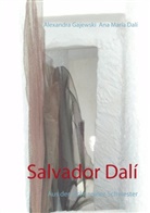 Ana María Dalí, Alexandr Gajewski, Alexandra Gajewski - Salvador Dalí