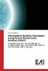 Francesco Pellicani - Atmosphere Re-Entry Simulation Using Direct Monte Carlo Method (DSMC)