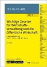 Rolf Stober - Wichtige Gesetze für Wirtschaftsverwaltung und die Öffentliche Wirtschaft
