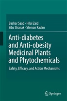 Sleman Kadan, Basha Saad, Bashar Saad, Siba Shanak, Siba et al Shanak, Hila Zaid... - Anti-diabetes and Anti-obesity Medicinal Plants and Phytochemicals