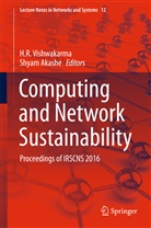 Akashe, Akashe, Shyam Akashe, R Vishwakarma, H R Vishwakarma, H. R . Vishwakarma... - Computing and Network Sustainability