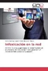 Mart Fuentes Agustí, Marta Fuentes Agustí, Marta Mallarach Macias - Infoxicación en la red