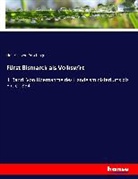 Heinrich Von Poschinger, Heinrich von Poschinger - Fürst Bismarck als Volkswirt