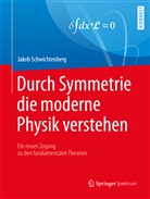 Jakob Schwichtenberg - Durch Symmetrie die moderne Physik verstehen
