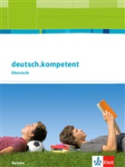 Heik Henniger, Heike Henniger, Seiffert, Seiffert - deutsch.kompetent, Ausgabe Sachsen: deutsch.kompetent Oberstufe. Ausgabe Sachsen