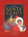 L. Frank Baum, L. Frank/ Santore Baum, Charles Santore, Charles Santore - The Life and Adventures of Santa Claus