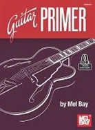 Mel Bay, Mel Bay, Inc. (COR) Mel Bay Publications - Mel Bay's Guitar Primer