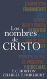 T C Horton, T. C. Horton - Nombres de Cristo, Los