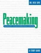 Rick Love, Love Rick - Peacemaking