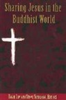 Lin Spauldi, Paul H de Neui, Paul H. De Neui, David Lim, Steve Spaulding - SHARING JESUS IN THE BUDDHIST