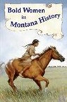 Beth Judy - Bold Women in Montana History