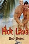 Rob Rosen - HOT LAVA
