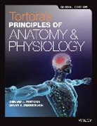 Bryan H. Derrickson, Bryan H. (Valencia Community College Derrickson, Derrickson Bryan H., Gerard J. Tortora, Gerard J. (Bergen Community College) Tortora, Gerard J. (Bergen Community College) Derr Tortora... - Tortora''s Principles of Anatomy and Physiology
