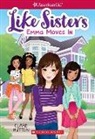 Clare Hutton, Helen Huang - Emma Moves in (American Girl: Like Sisters #1), Volume 1